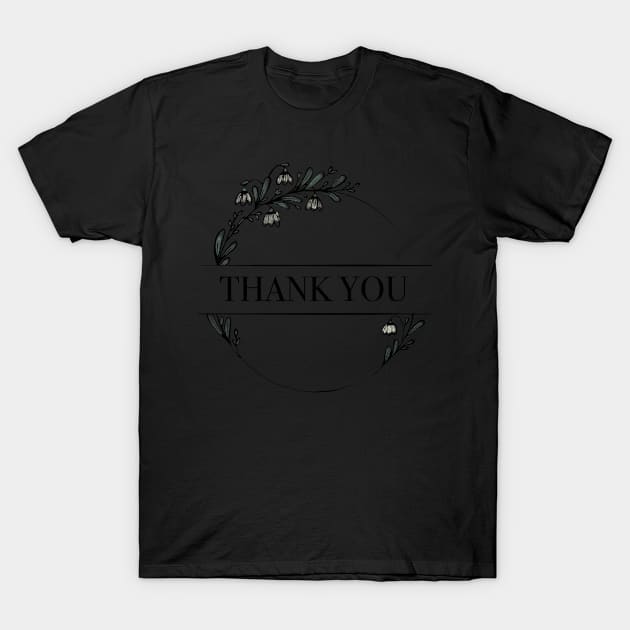 Thank You Floral Design T-Shirt by trippyart